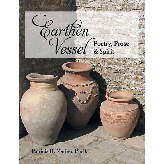 Earthen Vessel : Inspirational Prose and Verse