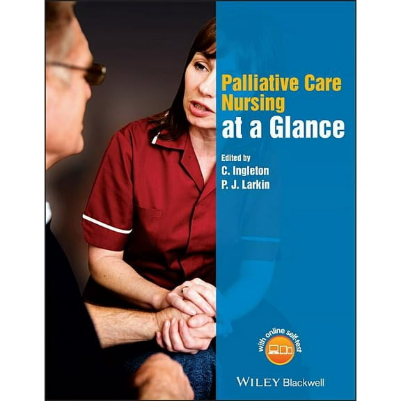 At a Glance (Nursing and Healthcare): Palliative Care Nursing at a Glance (Paperback)