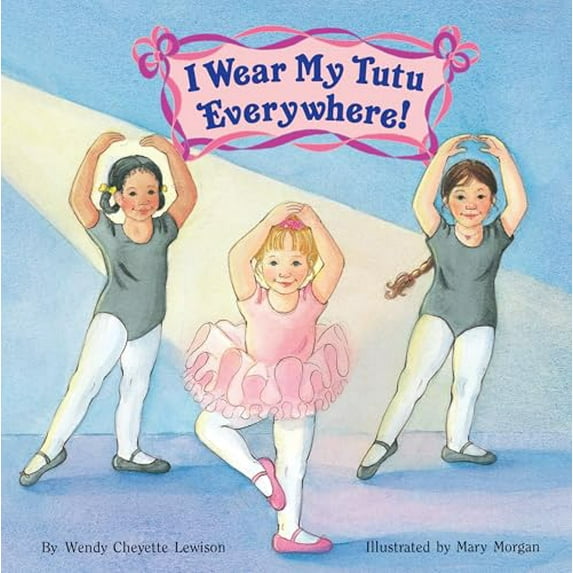 Pre-Owned I Wear My Tutu Everywhere! (All Aboard Books (Paperback)) Paperback