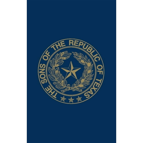 Sons of the Republic of Texas, (Paperback)