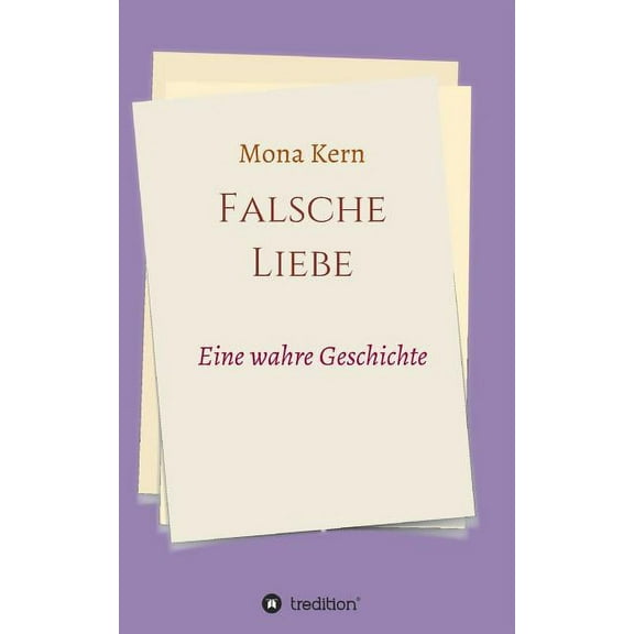 Falsche Liebe
