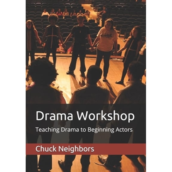 Drama Workshop: Teaching Drama to Beginning Actors (Paperback)
