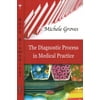 Diagnostic Process in Medical Practice (Paperback)
