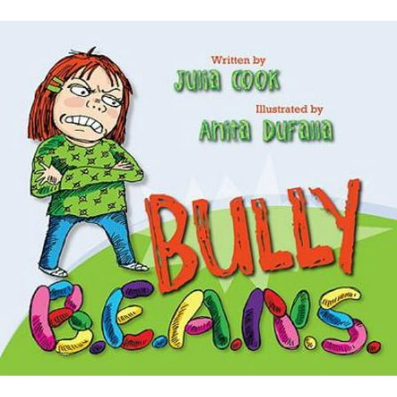 Pre-Owned Bully B.E.A.N.S. (Paperback) 1931636494 9781931636490
