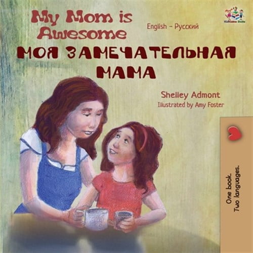 Pre-Owned English Russian Bilingual Collection: My Mom is Awesome (English Russian Bilingual Book) (Paperback)