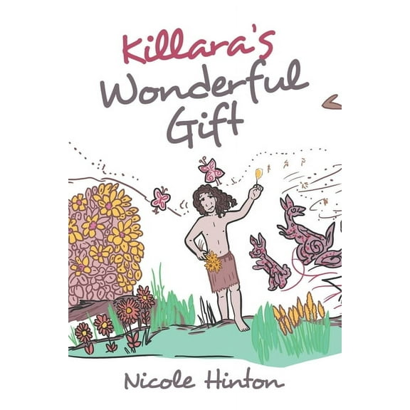 Killara's Wonderful Gift (Paperback)
