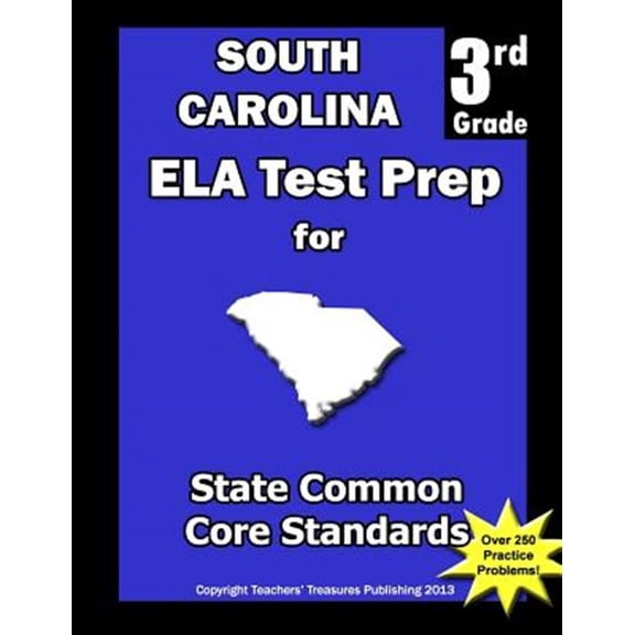Pre-Owned South Carolina 3rd Grade Ela Test Prep : Common Core Learning Standards