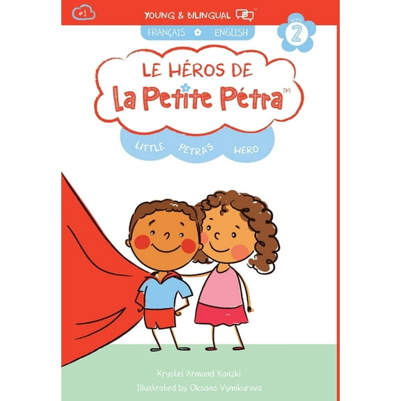 Le Héros de la Petite Pétra: Litte Petra's Hero, (Hardcover)