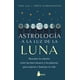 thumbnail image 1 of Libro Astrologia A La Luz De La Luna Tapa Blanda, Autor Aswin Subramanyan, Editorial Editorial Sirio, 1 of 2