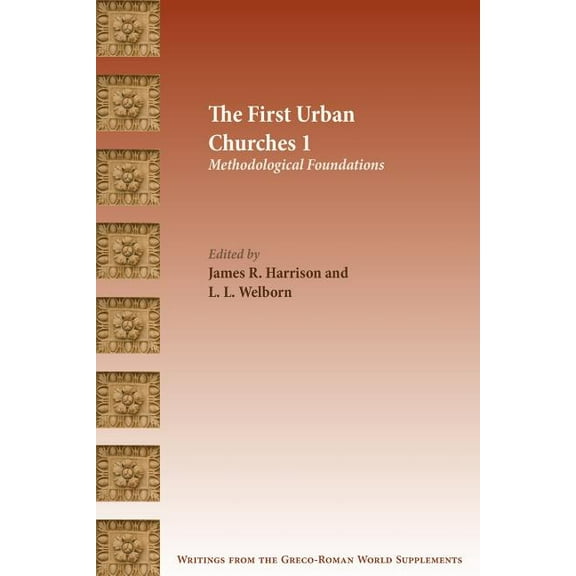 First Urban Churches 1 : Methodological Foundations