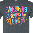 thumbnail image 4 of Inktastic Everything is Gonna Be Alright Inspirational Quote T-Shirt, 4 of 5