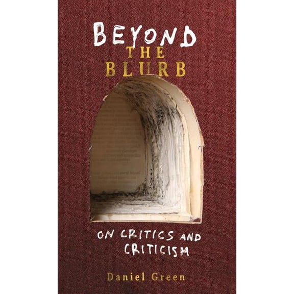 Beyond the Blurb: On Critics and Criticism, (Hardcover)