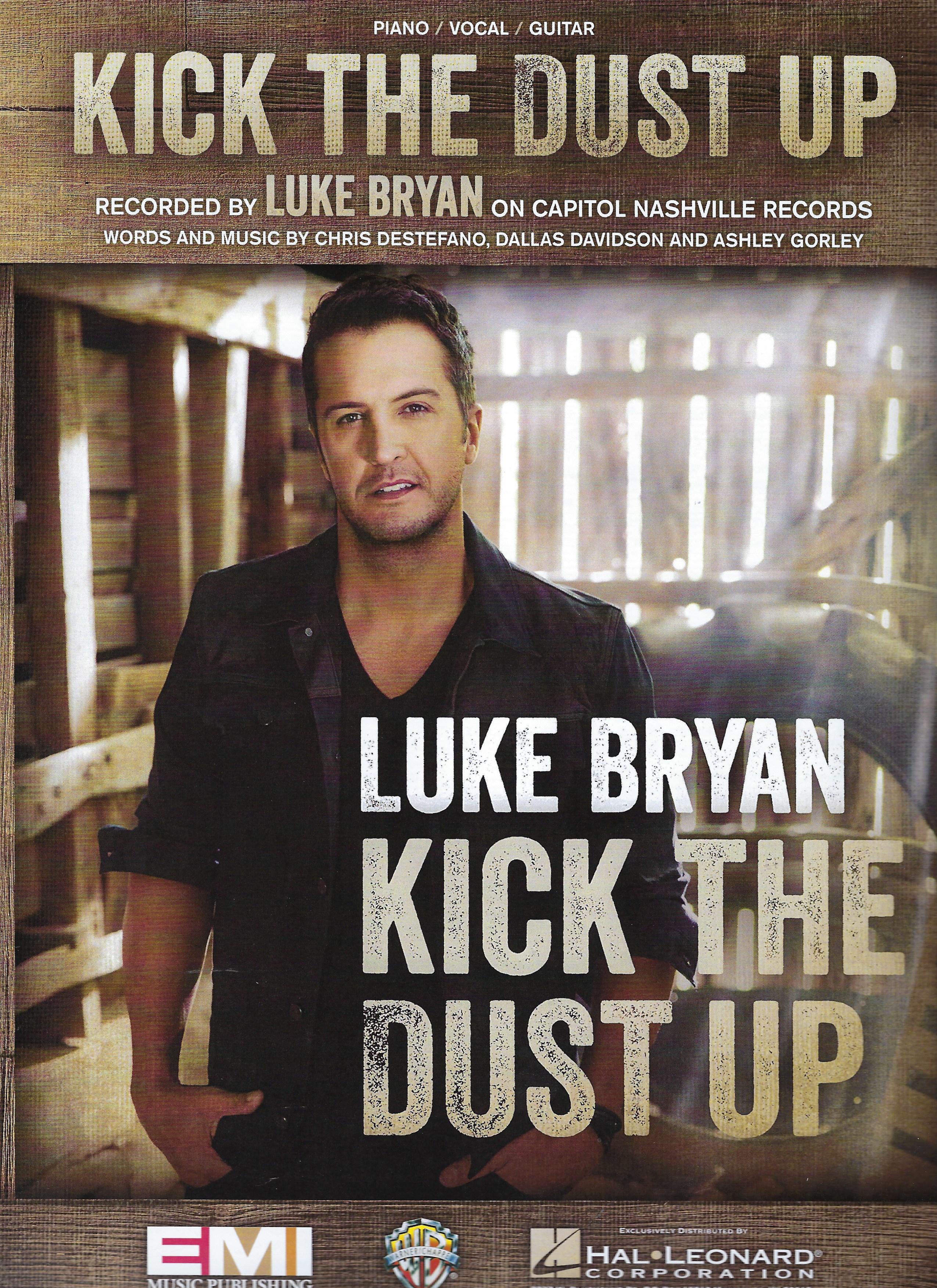 Kick the Dust Up (Luke Bryan) Piano Vocal (Sheet Music/Songbook)