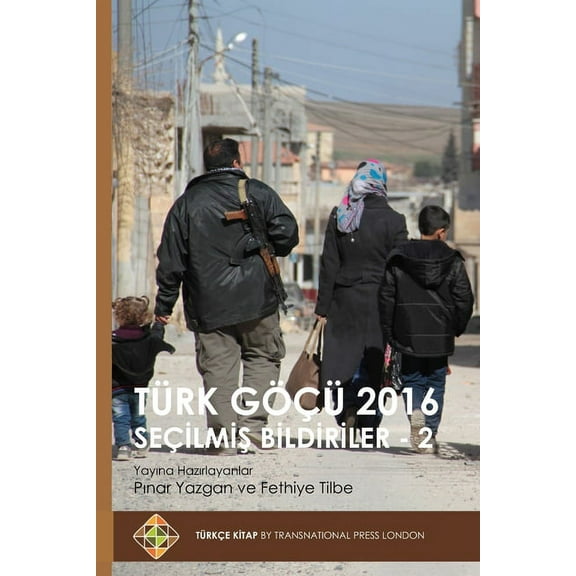 Türk Göçü 2016 Seçilmiş Bildiriler - 2 (Paperback)