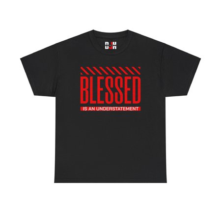 DJH Apparel | Blessed Is An Understatement Christian Unisex T-shirt DJH Apparel | Blessed Is An Understatement Christian Unisex T-shirt