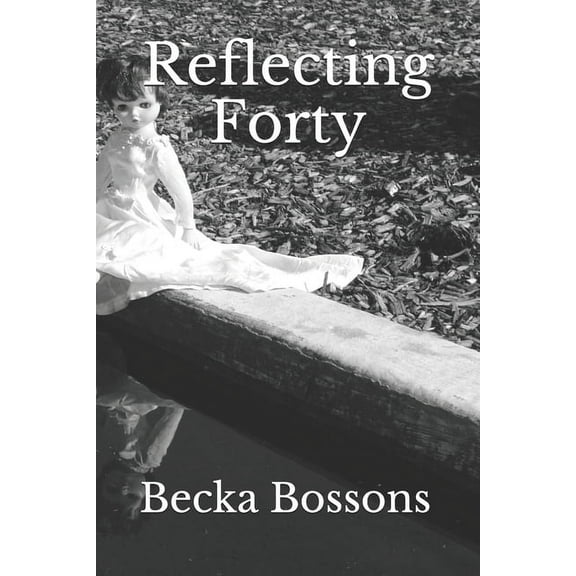 Reflecting Forty (Paperback)