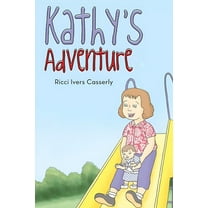 Kathy's Adventure, (Paperback)