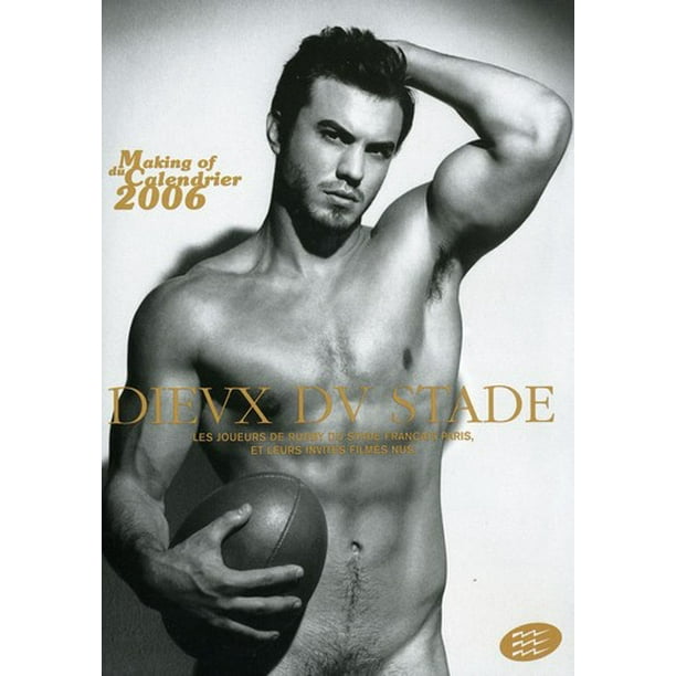 Dieux Du Stade: Making Of Calendrier 2006 (DVD) - Walmart.com - Walmart.com