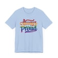 thumbnail image 3 of Always Proud, Bella & Canvas, Unisex Cotton Short Sleeve T-Shirt, XS - 5XL, 3 of 4
