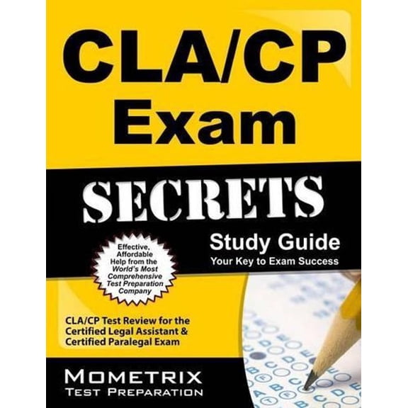Cla/Cp Exam Secrets Study Guide : Cla/Cp Test Review for the Certified Legal Assistant & Certified Paralegal Exam (Paperback)