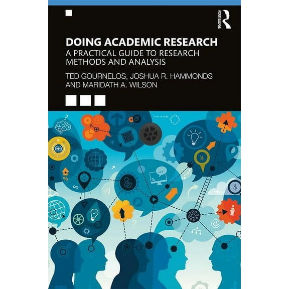 Doing Academic Research: A Practical Guide to Research Methods and Analysis, (Paperback)