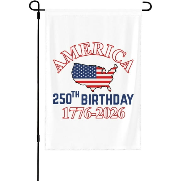 America 250th Birthday Flags 1776 2026 250 Years Anniversary Garden Flag 12x18 Inch Double Sided Outdoor Yard Lawn Banner Decor