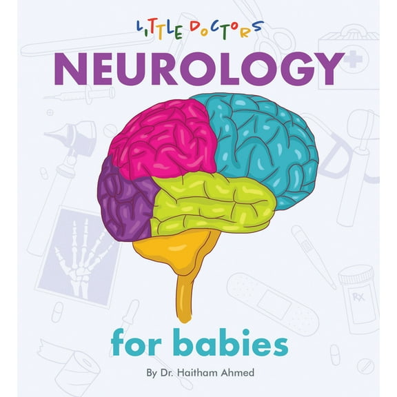 Neurology for Babies, (Board Book)