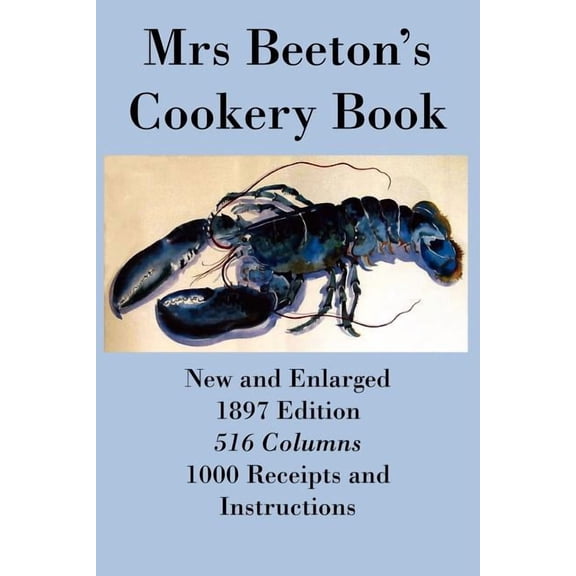 Mrs Beeton's Cookery Book - Diamond Jubilee Edition, (Paperback)