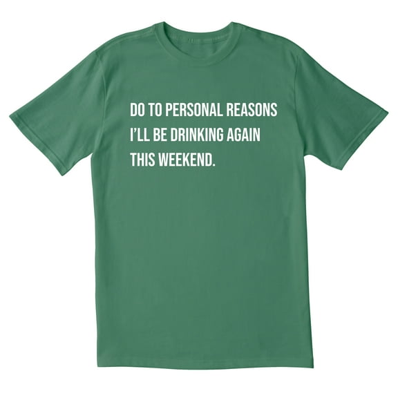 TotallyTorn Do To Personal Reason Novelity Sarcastic Funny Men's T Shirts