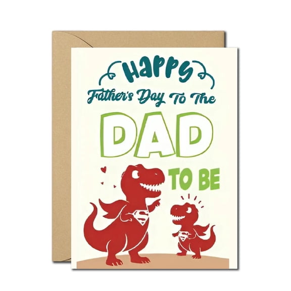 Happy Father's Day Card for Dads-to-Be - Cute T-Rex Design with Envelope - Perfect for Celebrating New Fathers