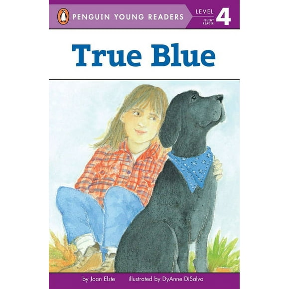 Penguin Young Readers, Level 4: True Blue (Paperback)