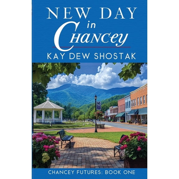 Chancey Futures New Day in Chancey, Book 1, (Paperback)