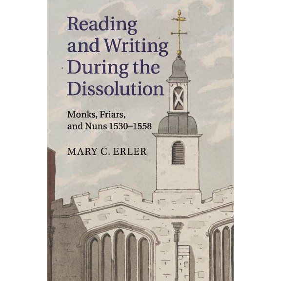 Reading and Writing during the Dissolution, (Paperback)