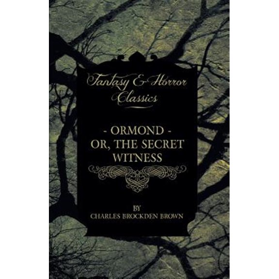 Pre-Owned Ormond - Or, the Secret Witness, (Paperback)