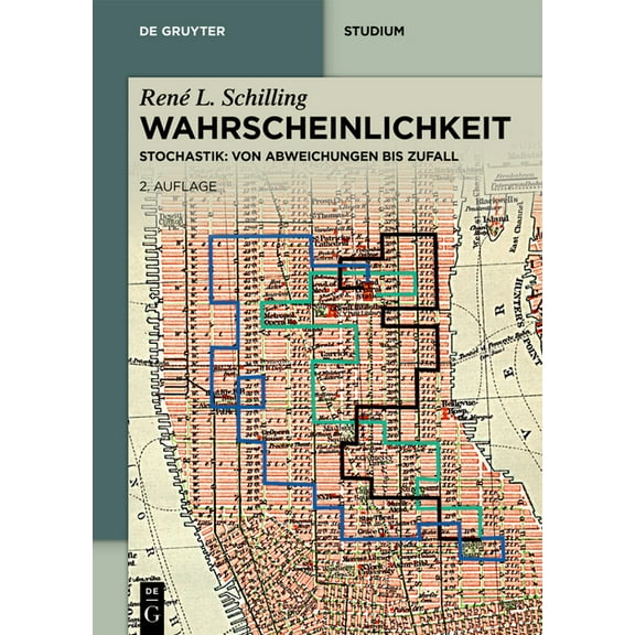 de Gruyter Studium Wahrscheinlichkeit: Stochastik: Von Abweichungen Bis Zufall, (Paperback)