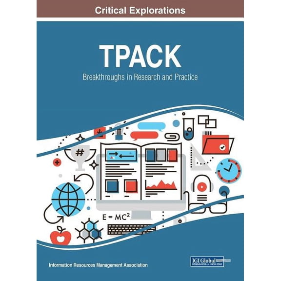 Tpack: Breakthroughs in Research and Practice, (Hardcover)