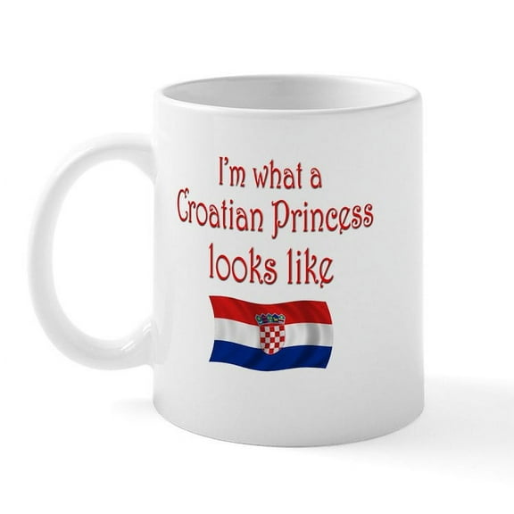 CafePress - Croatian Princess Looks Mug - 11 oz Ceramic Mug - Novelty Coffee Tea Cup
