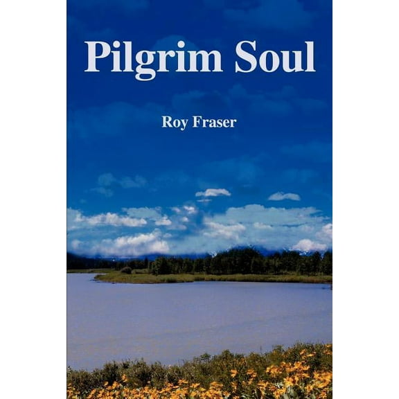 Pilgrim Soul, (Paperback)