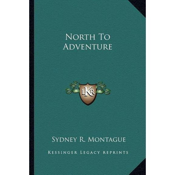 North To Adventure (Paperback)