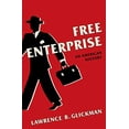 thumbnail image 1 of Pre-Owned Free Enterprise: An American History (Hardcover) 0300238258 9780300238259, 1 of 1