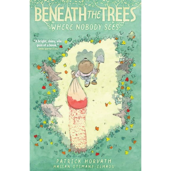 Pre-Owned Beneath the Trees Where Nobody Sees (Paperback)