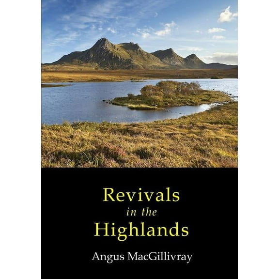 Revivals in the Highlands (Paperback)