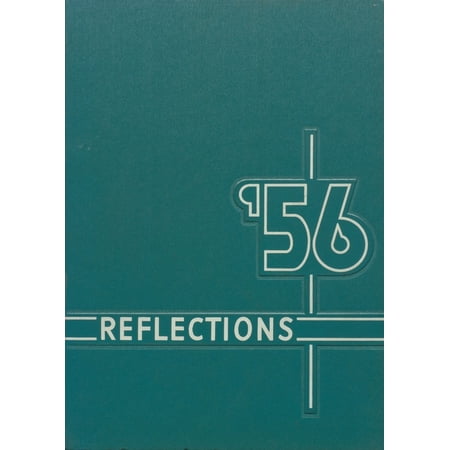 (Custom Reprint) Yearbook: 1956 Niles Township High School East - Reflections Yearbook (Skokie, IL)