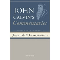 Commentaries on the Book of the Prophet Jeremiah and the Lamentations, Volume 1, (Hardcover)