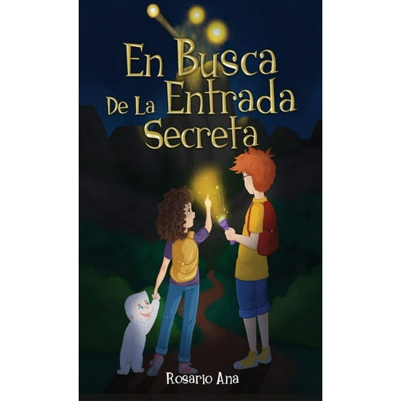 En Busca de la Entrada Secreta En Busca de la Entrada Secreta: Una emocionante aventura de misterio con un final sorprendente (Libro 1), Book 1, (Hardcover)