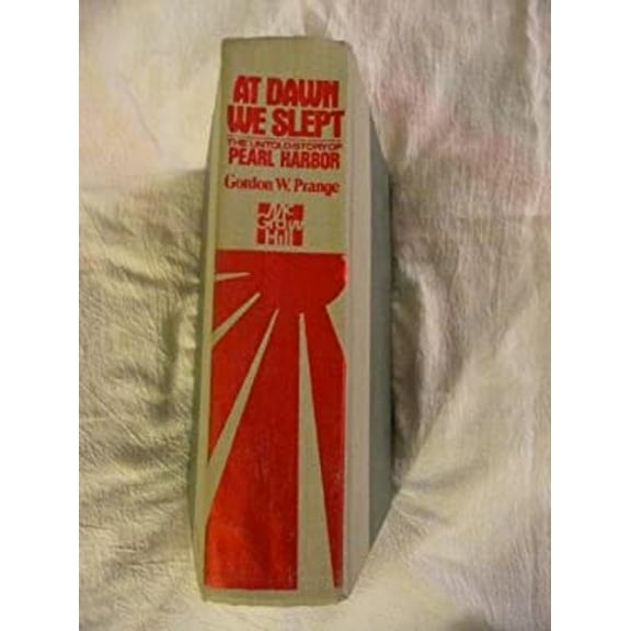 Pre-Owned At Dawn We Slept: The Untold Story of Pearl Harbor (Hardcover) 0070506698 9780070506695