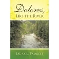 thumbnail image 2 of Dolores, Like the River, 2 of 2