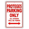 thumbnail image 1 of MAZDA PROTEGE5 Parking Only All Others Will Be Towed Ridiculous Funny Novelty Garage Aluminum Sign 18"x24" Plate, 1 of 1