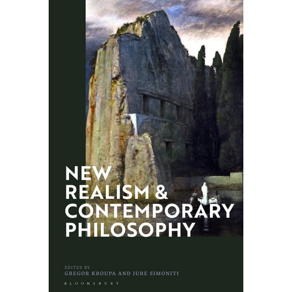 New Realism and Contemporary Philosophy, (Paperback)
