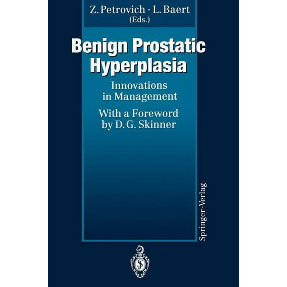 Benign Prostatic Hyperplasia: Innovations in Management, (Paperback)